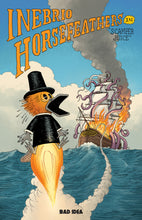 Load image into Gallery viewer, Inebrio Horsefeathers In Scamper Juice (LIMIT 1)