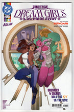 Load image into Gallery viewer, JUSTICE LEAGUE DREAM GIRLS A DC PRIDE EVENT #1 A COVER