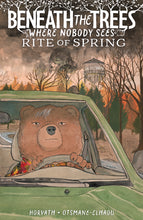 Load image into Gallery viewer, Beneath the Trees Where Nobody Sees Rite of Spring HC Direct Market Exclusive with signed bookplate
