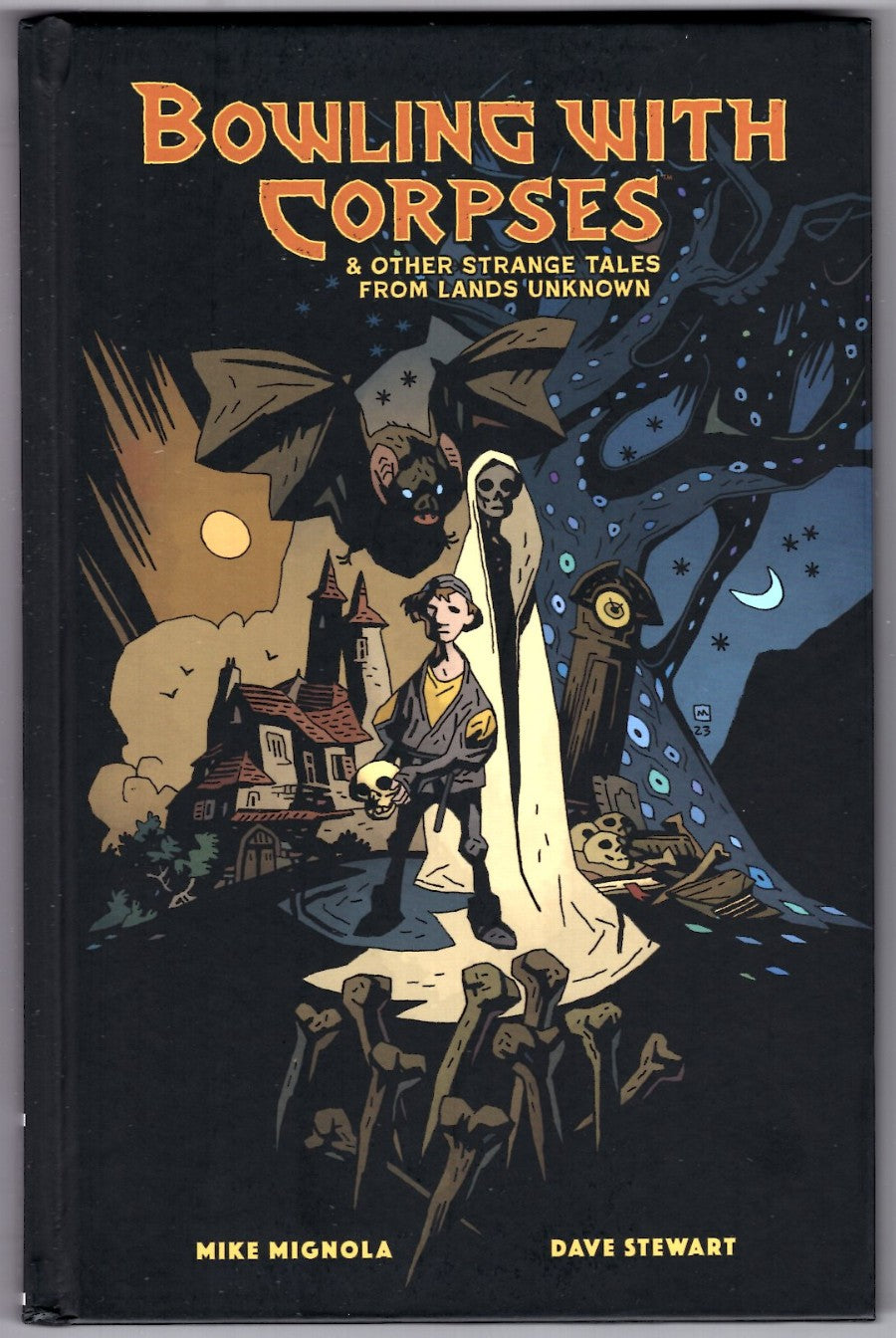 Bowling With Corpses & Other Strange Tales From Lands Unknown HC with Mike Mignola Signed Bookplate (LIMIT 1)