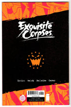 Load image into Gallery viewer, Exquisite Corpses #1 cover A Michael Walsh 1st printing
