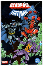 Load image into Gallery viewer, MARVEL DC DEADPOOL BATMAN #1 MARK BAGLEY FOIL VARIANT COVER 1st PRINTING (LIMIT 1)
