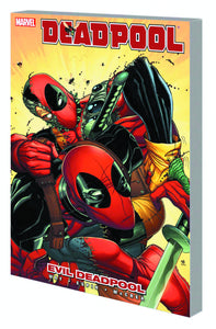 DEADPOOL VOL 10 EVIL DEADPOOL TP