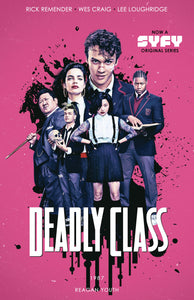 DEADLY CLASS VOL 01 MEDIA TIE-IN ED TP