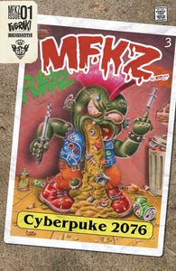 MFKZ #1 1 in 10 Cyberpuke 2076 Retailer Incentive Variant